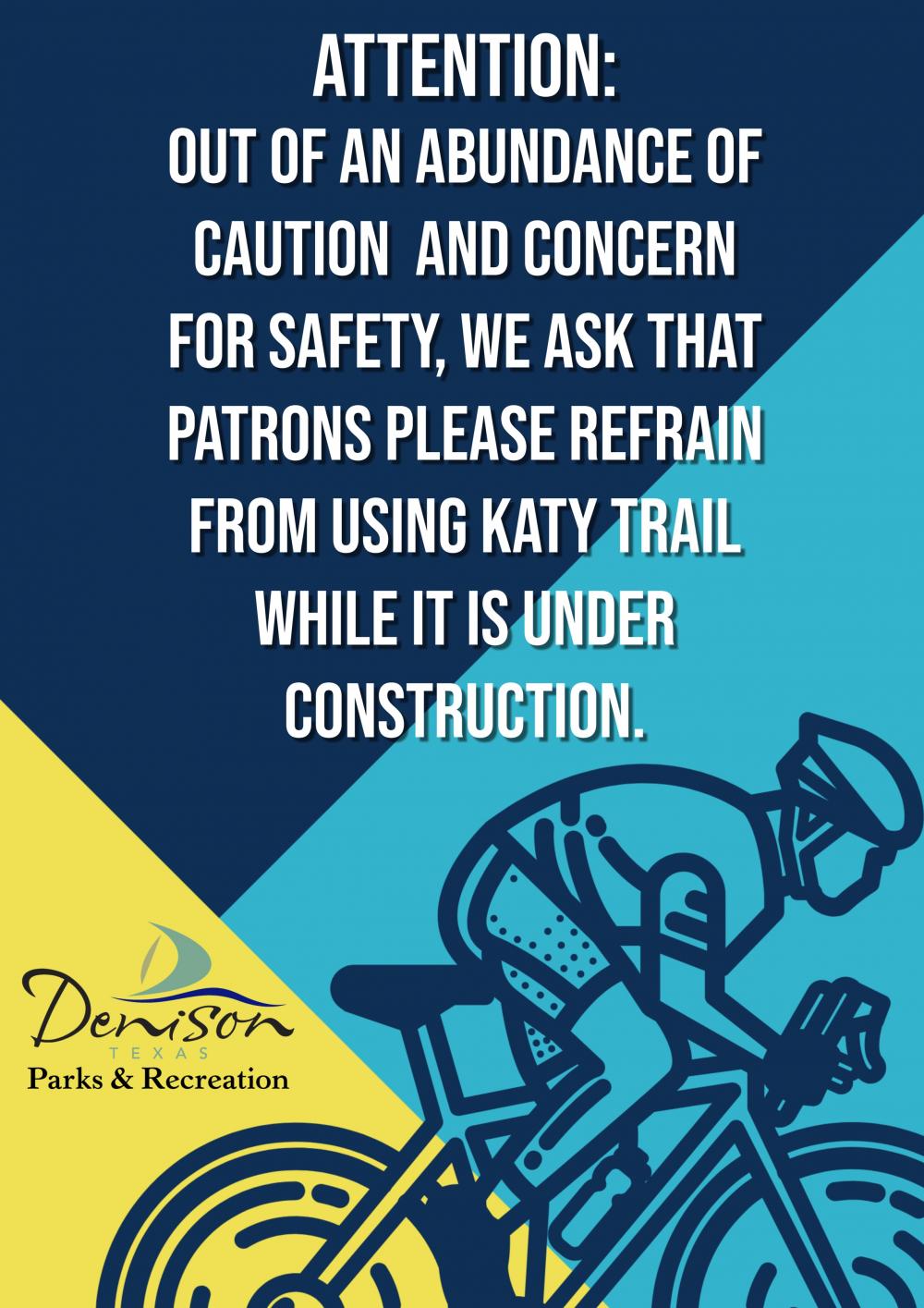 Katy Trail Construction Safety Notice