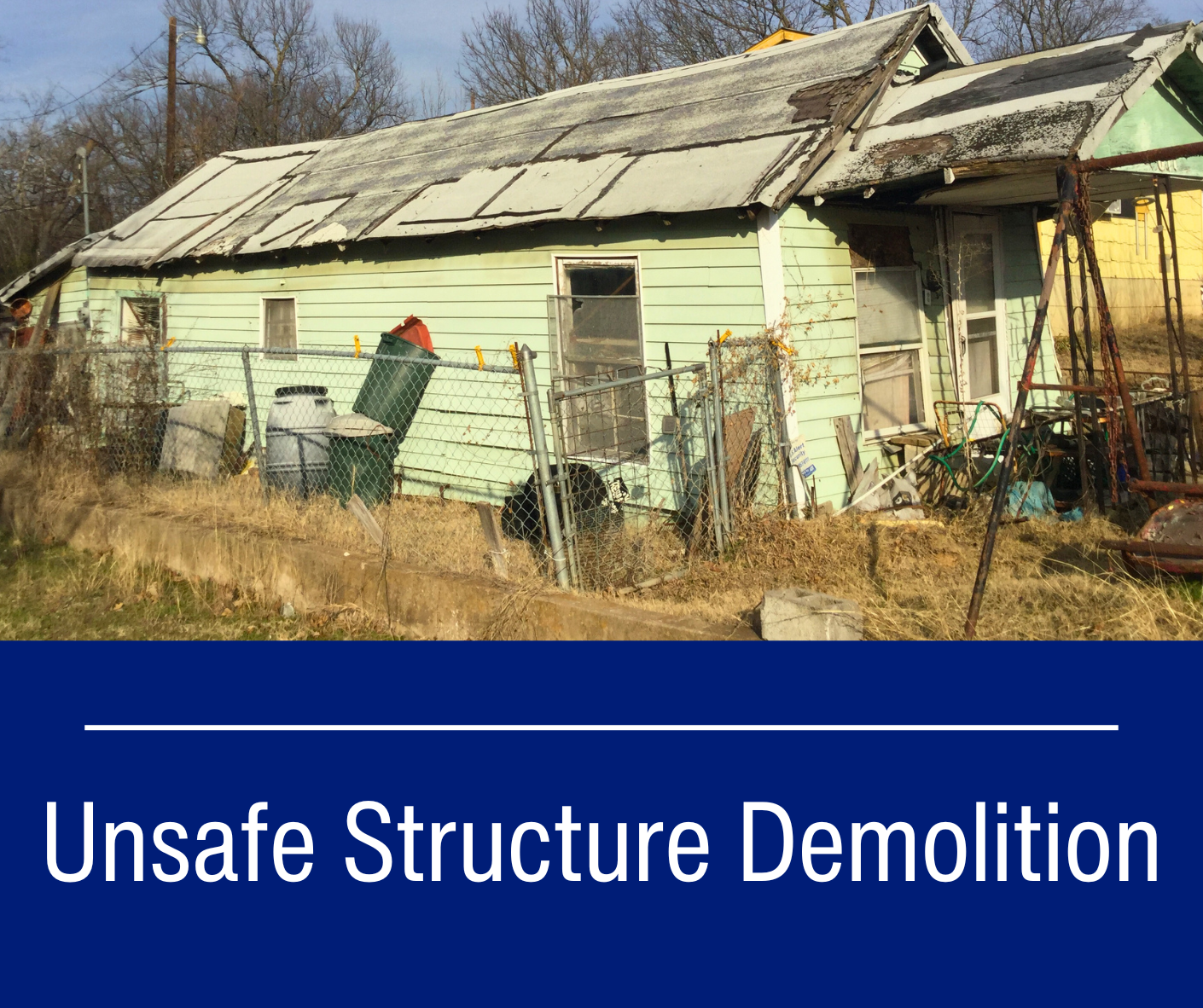 Unsafe Structure Demolition