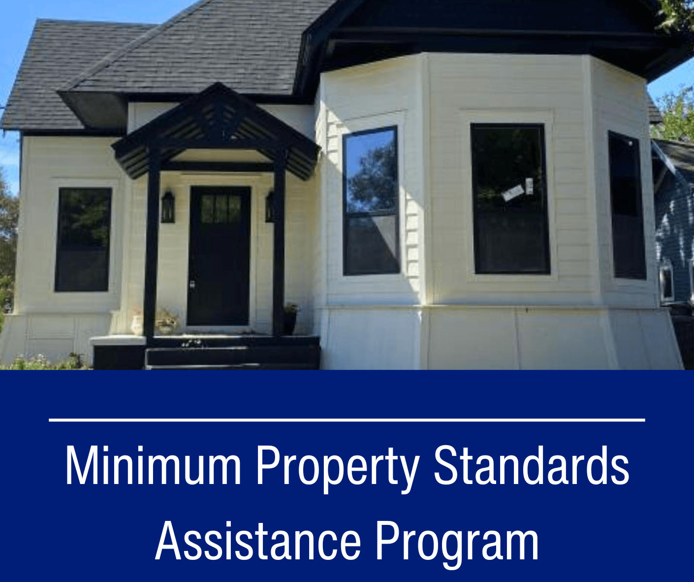 Minimum Property Standards Assistance Program